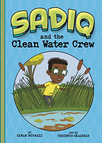 Sadiq and the Clean Water Crew [Paperback]