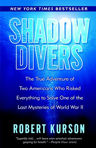 Shadow Divers: The True Adventure of Two Amer