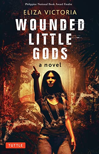 Wounded Little Gods: A Novel [Hardcover]