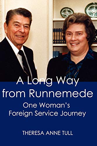 A Long Way From Runnemede One Woman's Foreign Service Journey (memoirs And Occa [Paperback]