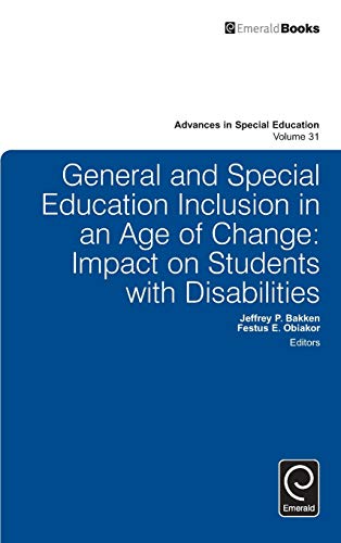 General And Special Education Inclusion In An Age Of Change Impact On Students  [Hardcover]