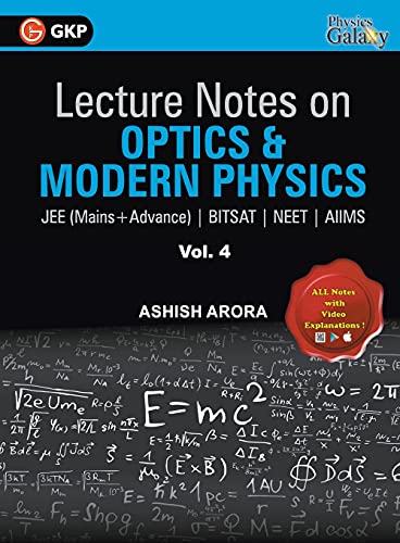 Lecture Notes On Optics & Modern Physics- Physics Galaxy (Jee Mains & Advance, B