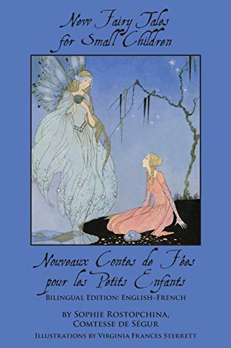 Ne Fairy Tales For Small Children Bilingual Edition English-French (english A [Paperback]