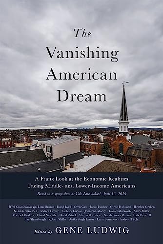 The Vanishing American Dream: A Frank Look at the Economic Realities Facing Midd [Paperback]