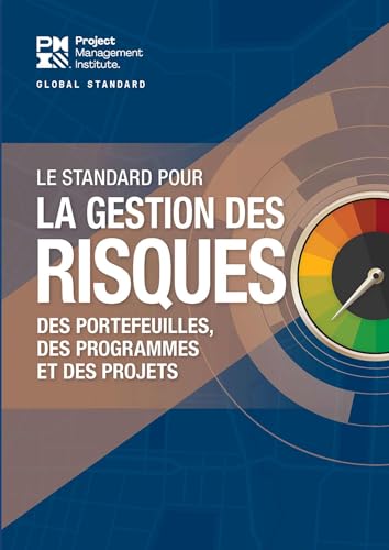 The Standard for Risk Management in Portfolios, Programs, and Projects (FRENCH) [Paperback]