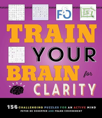 Train Your Brain for Clarity [Paperback]