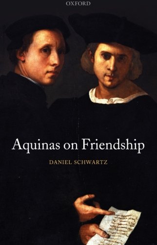 Aquinas on Friendship [Paperback]