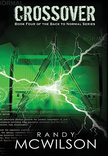 Crossover Book Four Of The Back To Normal Series [Hardcover]