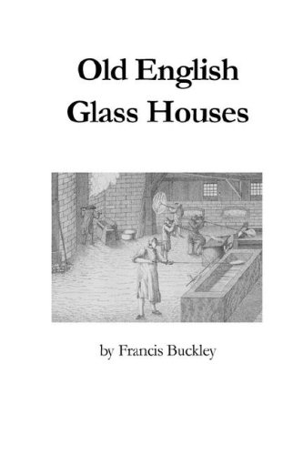 Old English Glass Houses [Unknon]