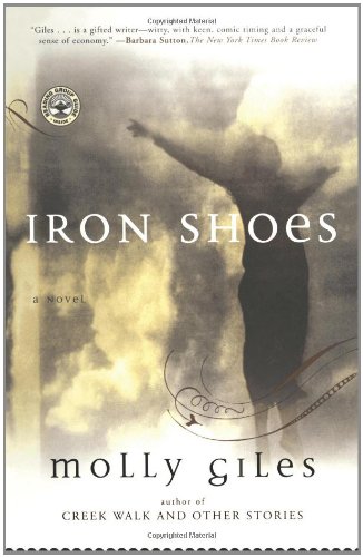 Iron Shoes A Novel [Paperback]