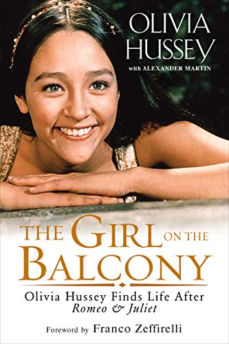 The Girl on the Balcony: Olivia Hussey Finds