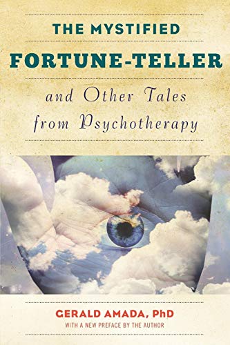 The Mystified Fortune-Teller and Other Tales from Psychotherapy [Paperback]