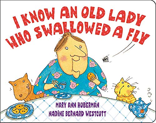 I Know an Old Lady Who Swallowed a Fly [Board book]