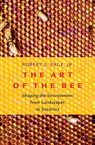 The Art of the Bee: Shaping the Environment f