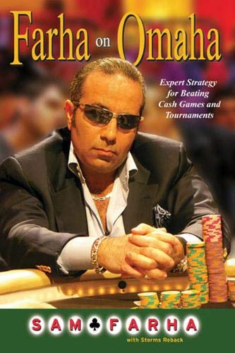 Farha on Omaha: Expert Strategy for Beating Cash Games and Tournaments [Paperback]