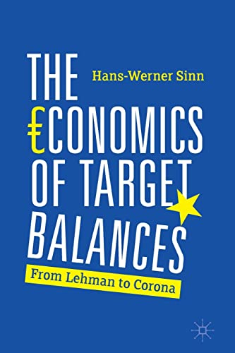 The Economics of Target Balances: From Lehman to Corona [Paperback]