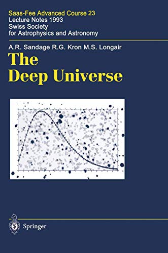 The Deep Universe: Saas-Fee Advanced Course 2