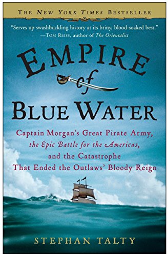 Empire of Blue Water: Captain Morgan's Great