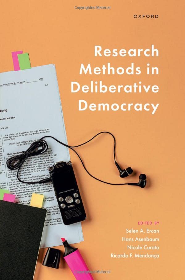 Research Methods in Deliberative Democracy [Hardcover]