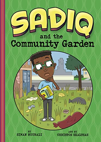 Sadiq and the Community Garden [Paperback]