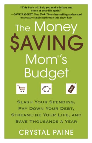 The Money Saving Mom's Budget: Slash Your