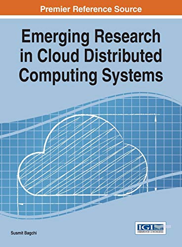 Emerging Research In Cloud Distributed Computing Systems (advances In Systems An [Hardcover]