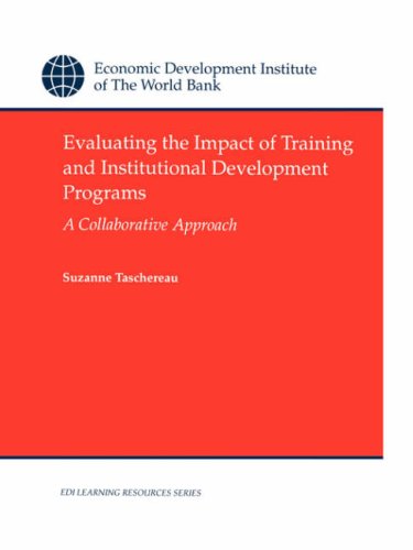 Evaluating the Impact of Training and Institutional Development Programs A Coll [Paperback]