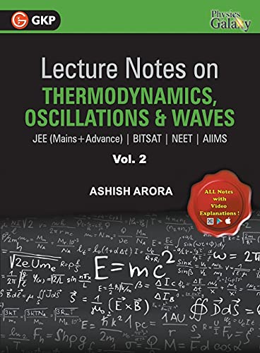 Lecture Notes On Thermodynamics, Oscillationa & Waves- Physics Galaxy (Jee Mains