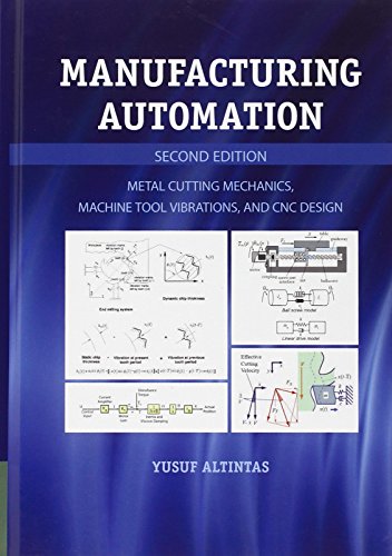 Manufacturing Automation Metal Cutting Mechanics, Machine Tool Vibrations, and  [Hardcover]