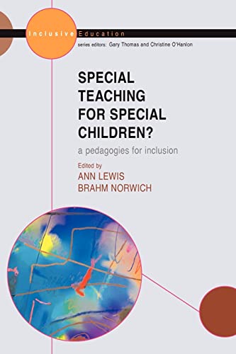 Special Teaching For Special Children A Pedagogy For Inclusion (inclusive Educ [Paperback]