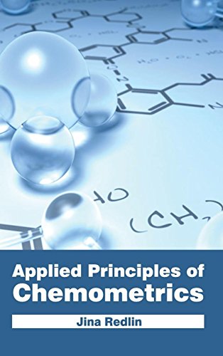 Applied Principles Of Chemometrics [Hardcover]