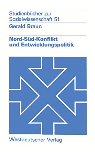 Nord-Sd-Konflikt und Entwicklungspolitik: Eine Einfhrung [Paperback]