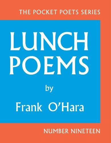 Lunch Poems: 50th Anniversary Edition [Hardco