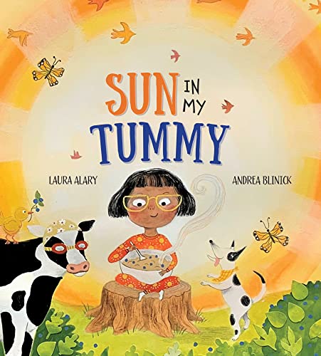 Sun in My Tummy: How the food we eat gives us energy from the sun [Hardcover]