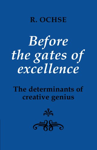 Before the Gates of Excellence The Determinants of Creative Genius [Paperback]