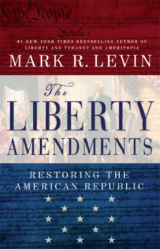 The Liberty Amendments [Paperback]