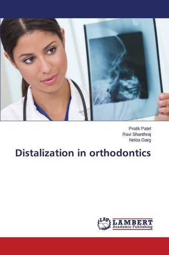 Distalization In Orthodontics [Paperback]