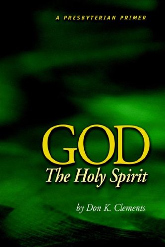 God The Holy Spirit [Paperback]