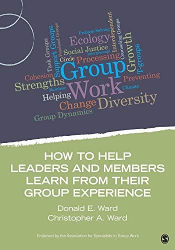 Ho to Help Leaders and Members Learn from Their Group Experience [Paperback]