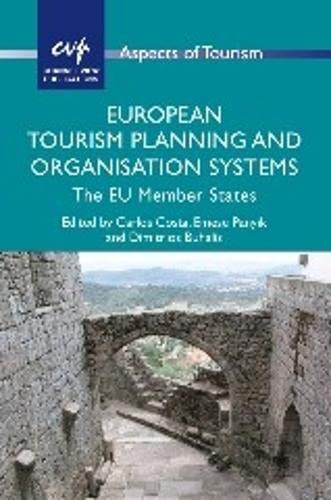 European Tourism Planning and Organisation Systems The EU Member States [Paperback]