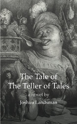 The Tale Of The Teller Of Tales [Paperback]