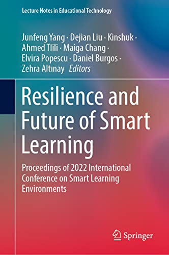 Resilience and Future of Smart Learning Proceedings of 2022 International Confe [Hardcover]