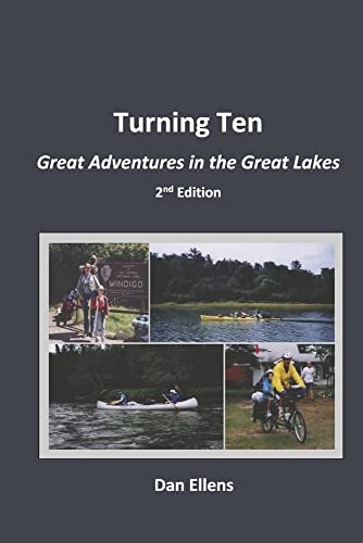 Turning Ten: Great Adventures in the Great La