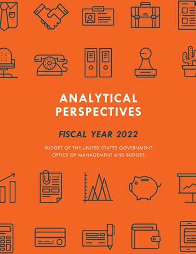 Analytical Perspectives Budget of the United States Government Fiscal Year 2022 [Paperback]