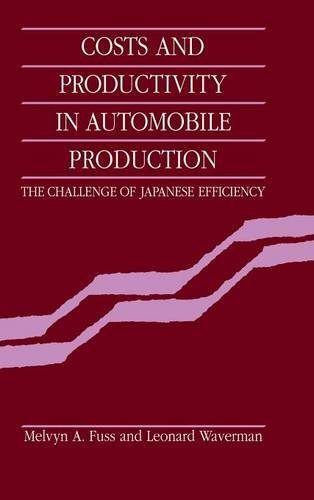 Costs and Productivity in Automobile Production The Challenge of Japanese Effic [Hardcover]