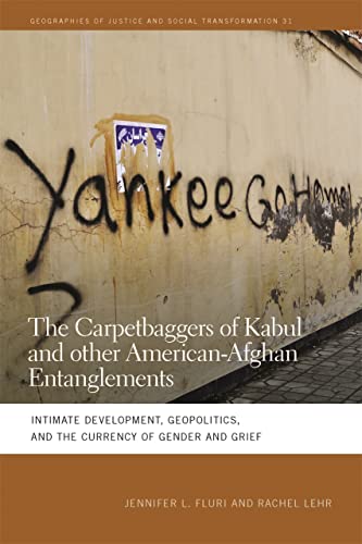 The Carpetbaggers of Kabul and Other American-Afghan Entanglements Intimate Dev [Hardcover]