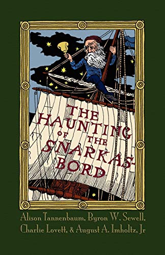 The Haunting Of The Snarkasbord A Portmanteau Inspired By Leis Carroll's The H [Paperback]