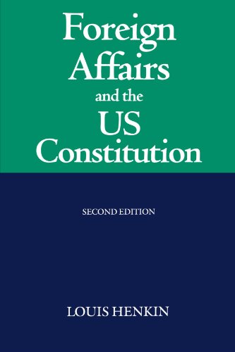 Foreign Affairs and the United States Constitution [Paperback]