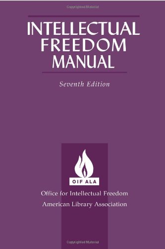 Intellectual Freedom Manual, 7th Ed. [Paperback]