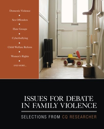 Issues for Debate in Family Violence Selections From CQ Researcher [Paperback]